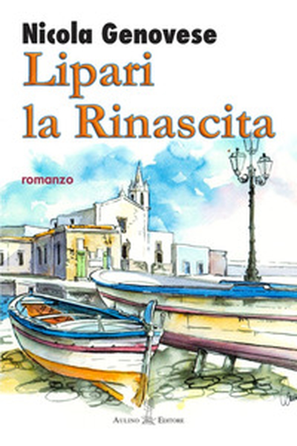 Lipari la Rinascita - Librerie.coop Lipari la Rinascita - Librerie.coop