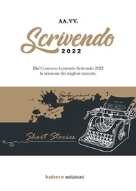 Antologia Scrivendo 2022 - Librerie.coop