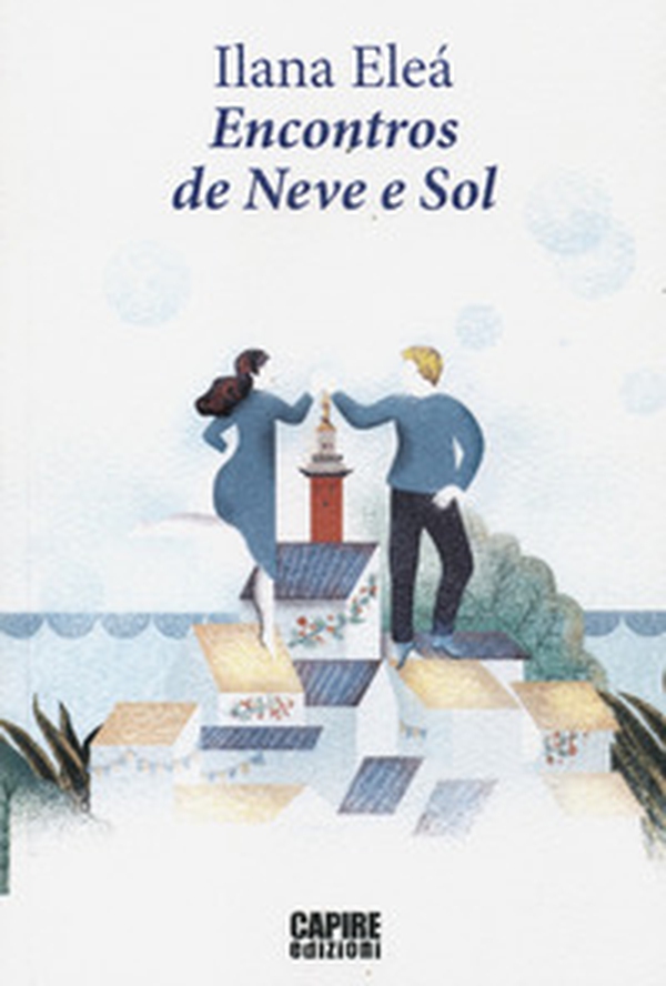 Encontros de neve e sol - Librerie.coop Encontros de neve e sol - Librerie.coop