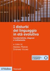 I disturbi del linguaggio in età evolutiva. Caratteristiche, diagnosi e trattamento - Librerie.coop