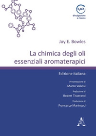 La chimica degli oli essenziali aromaterapici - Librerie.coop