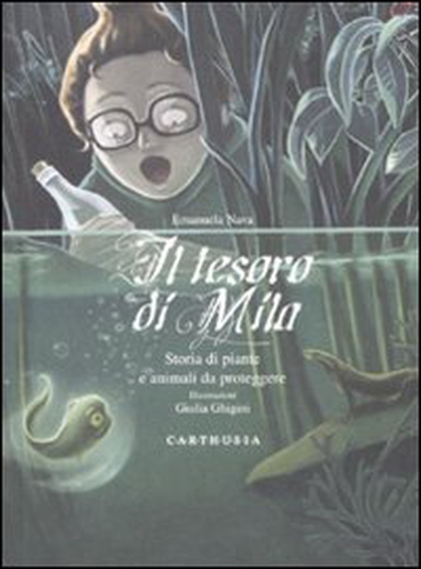 Il tesoro di Mila. Storia di piante e animali da proteggere - Librerie.coop Il tesoro di Mila. Storia di piante e animali da proteggere - Librerie.coop