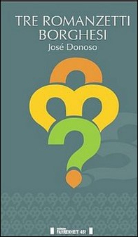 Tre romanzetti borghesi - Librerie.coop