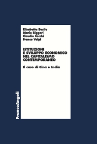 Istituzioni e sviluppo economico nel capitalismo contemporaneo - Librerie.coop Istituzioni e sviluppo economico nel capitalismo contemporaneo - Librerie.coop