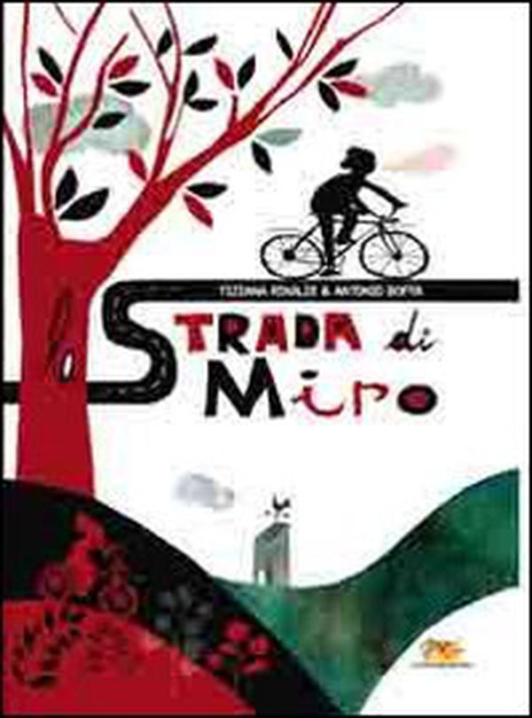 La strada di Miro - Librerie.coop La strada di Miro - Librerie.coop