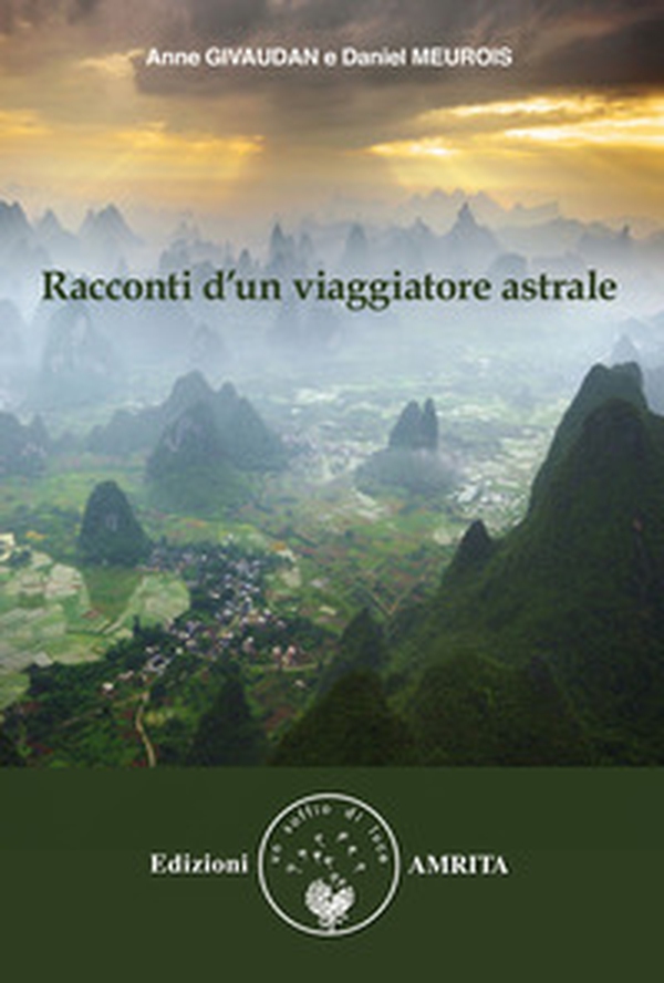 Racconti d'un viaggiatore astrale - Librerie.coop Racconti d'un viaggiatore astrale - Librerie.coop