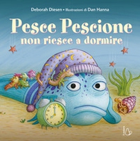 Pesce pescione non riesce a dormire - Librerie.coop