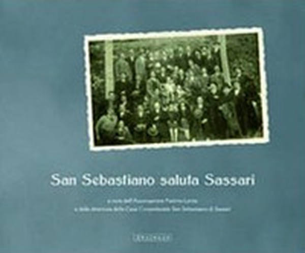 San Sebastiano saluta Sassari - Librerie.coop San Sebastiano saluta Sassari - Librerie.coop