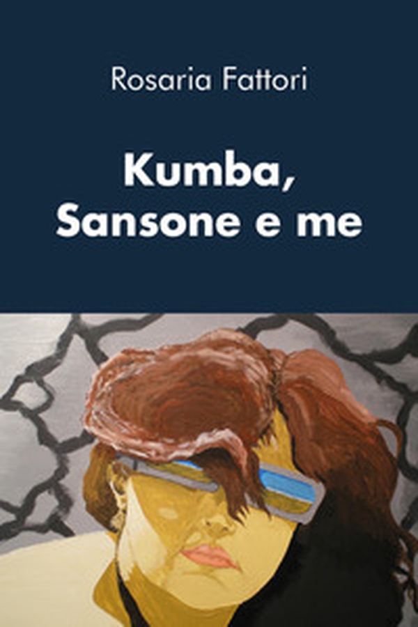 Kumba, Sansone e me - Librerie.coop Kumba, Sansone e me - Librerie.coop