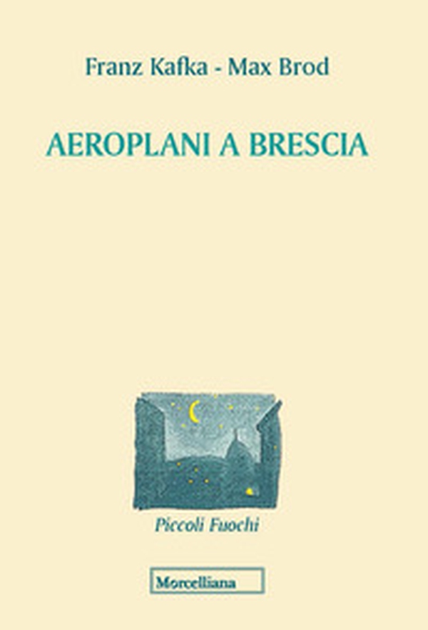 Aeroplani a Brescia - Librerie.coop Aeroplani a Brescia - Librerie.coop