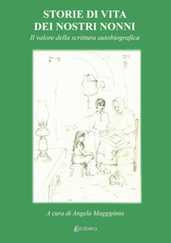 Storie di vita dei nostri nonni. Il valore della scrittura autobiografica - Librerie.coop Storie di vita dei nostri nonni. Il valore della scrittura autobiografica - Librerie.coop