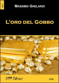 L'oro del Gobbo - Librerie.coop L'oro del Gobbo - Librerie.coop