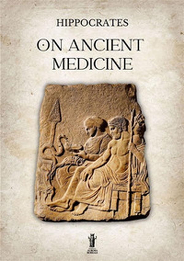 On ancient medicine - Librerie.coop On ancient medicine - Librerie.coop