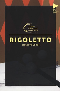 Giuseppe Verdi. Rigoletto - Librerie.coop