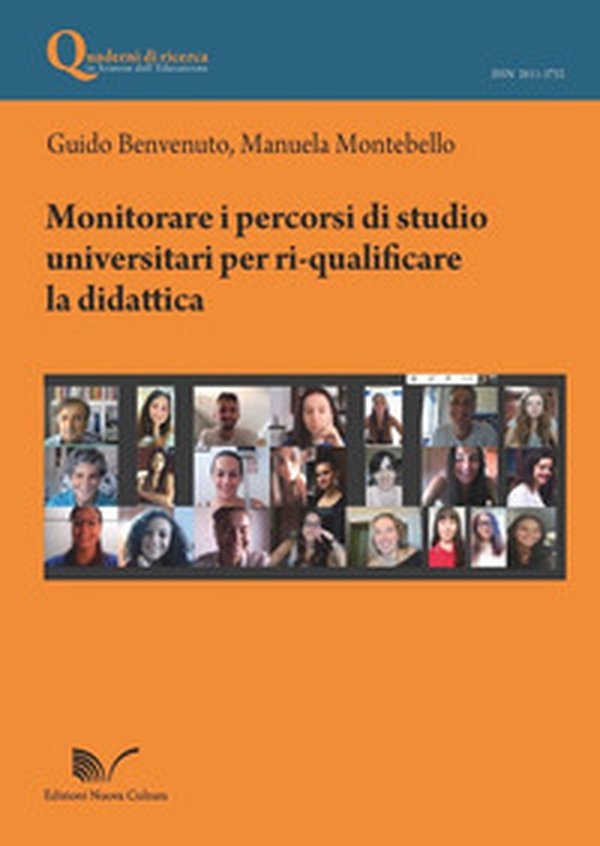 Monitorare i percorsi di studio universitari per ri-qualificare la didattica - Librerie.coop Monitorare i percorsi di studio universitari per ri-qualificare la didattica - Librerie.coop