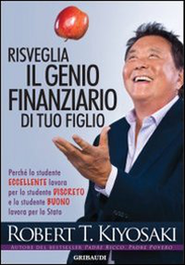 Risveglia il genio finanziario di tuo figlio - Librerie.coop Risveglia il genio finanziario di tuo figlio - Librerie.coop