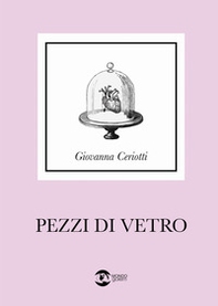 Pezzi di vetro - Librerie.coop