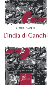 L'India di Gandhi - Librerie.coop L'India di Gandhi - Librerie.coop
