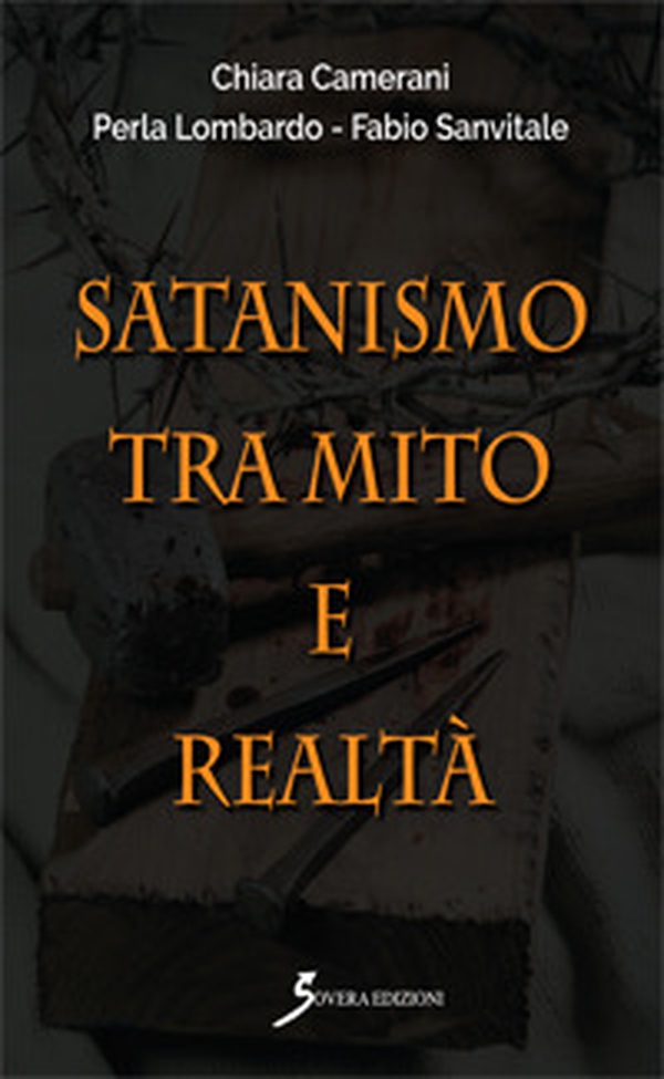 Satanismo tra mito e realtà - Librerie.coop Satanismo tra mito e realtà - Librerie.coop