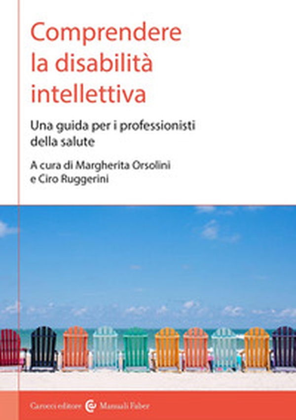 Comprendere la disabilità intellettiva. Una guida per i professionisti della salute - Librerie.coop Comprendere la disabilità intellettiva. Una guida per i professionisti della salute - Librerie.coop