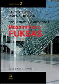 Cinquantatré più sette domande a Massimiliano Fuksas - Librerie.coop