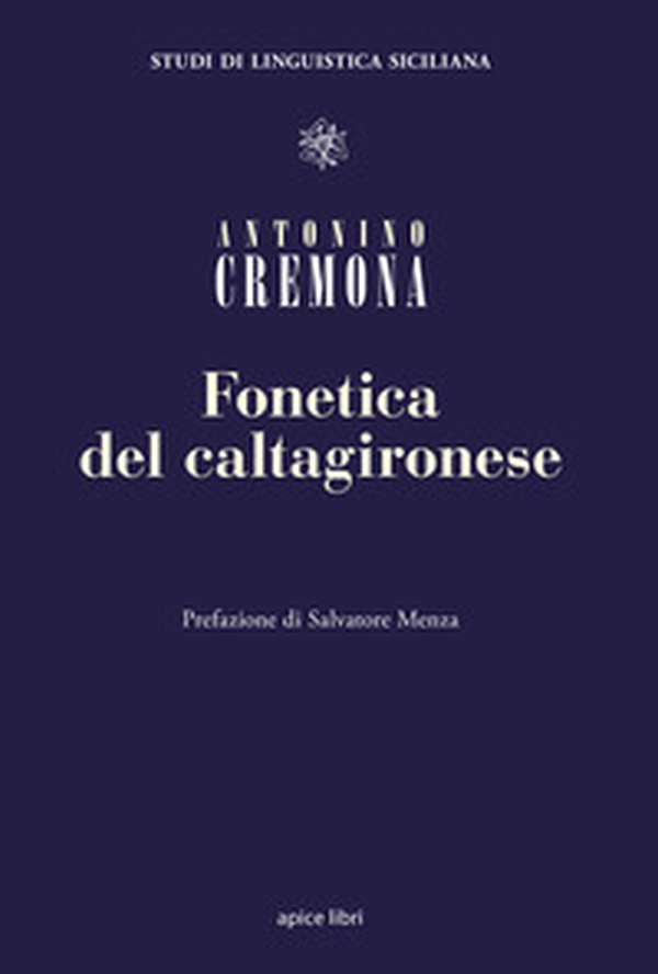 Fonetica del caltagironese - Librerie.coop Fonetica del caltagironese - Librerie.coop