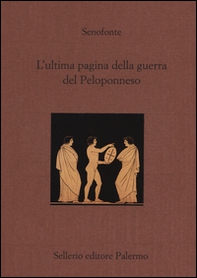 L'ultima pagina della guerra del Peloponneso. Testo greco a fronte - Librerie.coop L'ultima pagina della guerra del Peloponneso. Testo greco a fronte - Librerie.coop