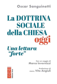 La dottrina sociale della Chiesa oggi - Librerie.coop