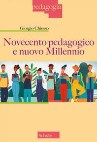 Novecento pedagogico e nuovo millennio - Librerie.coop