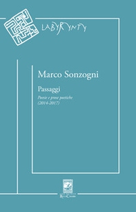 Passaggi. Poesie e prose poetiche (2014-2017) - Librerie.coop