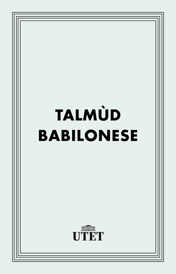 Talmùd babilonese - Librerie.coop Talmùd babilonese - Librerie.coop