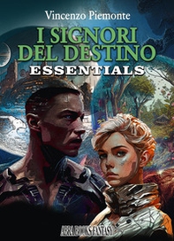 I signori del destino. Essential - Librerie.coop