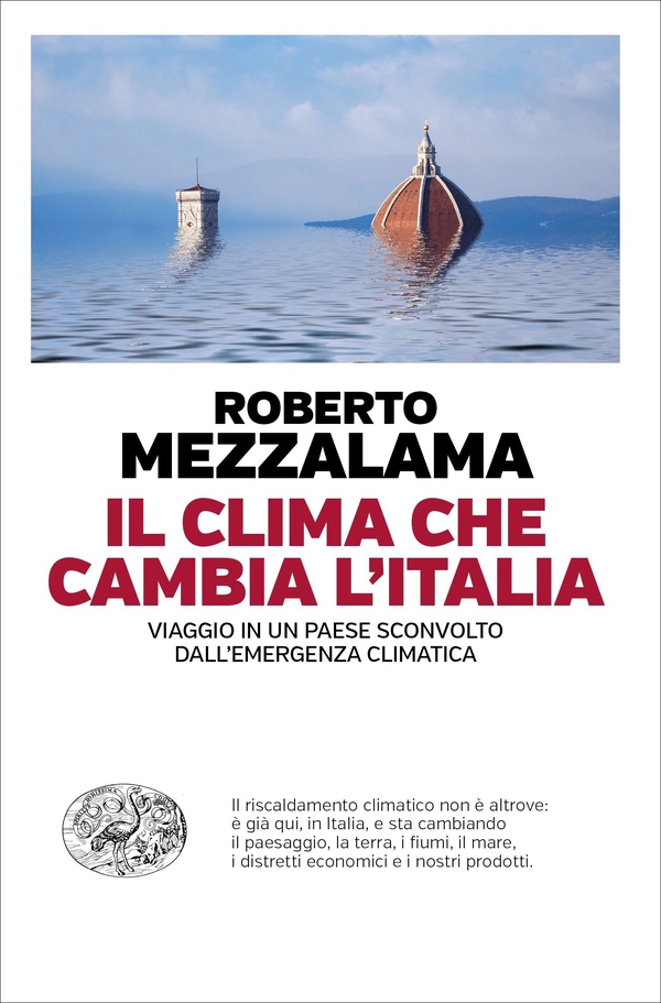 Il clima che cambia l'Italia - Librerie.coop Il clima che cambia l'Italia - Librerie.coop