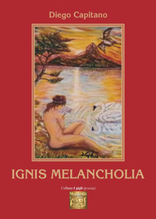 Ignis Melancholia - Librerie.coop Ignis Melancholia - Librerie.coop