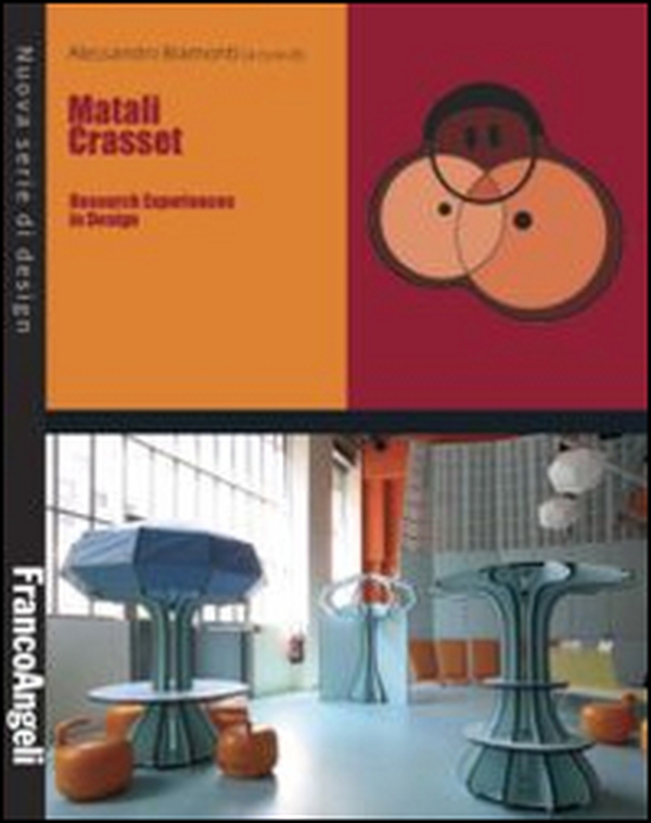Matali Crasset. Research experiences in design - Librerie.coop Matali Crasset. Research experiences in design - Librerie.coop