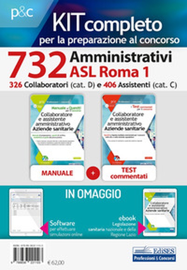 Kit concorsi Asl Roma 1. 326 Collaboratori e 406 Assistenti amministrativi. Manuale, test commentati, modulistica, simulatore d'esame e raccolta normativa - Librerie.coop Kit concorsi Asl Roma 1. 326 Collaboratori e 406 Assistenti amministrativi. Manuale, test commentati, modulistica, simulatore d'esame e raccolta normativa - Librerie.coop