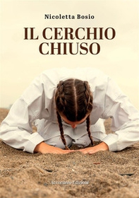 Il cerchio chiuso - Librerie.coop Il cerchio chiuso - Librerie.coop