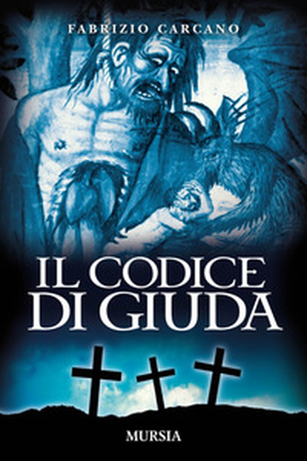 Il codice di Giuda - Librerie.coop Il codice di Giuda - Librerie.coop