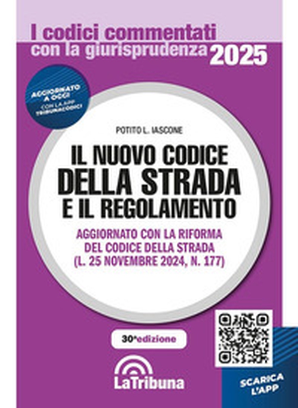 Il nuovo codice della strada e il regolamento 2025 - Librerie.coop Il nuovo codice della strada e il regolamento 2025 - Librerie.coop