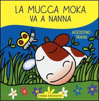 La mucca Moka va a nanna - Librerie.coop