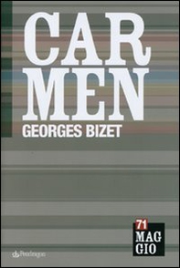 Carmen di Georges Bizet - Librerie.coop