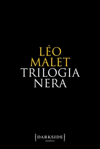 Trilogia Nera - Librerie.coop Trilogia Nera - Librerie.coop
