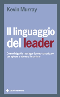 Il linguaggio del leader - Librerie.coop