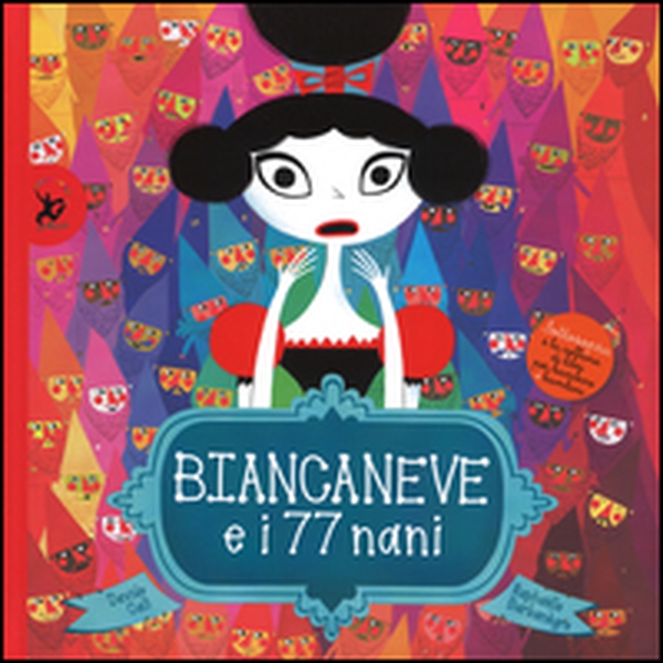 Biancaneve e i 77 nani - Librerie.coop Biancaneve e i 77 nani - Librerie.coop