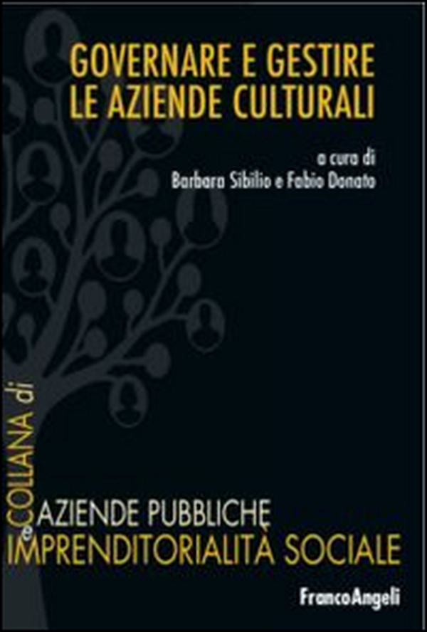Governare e gestire le aziende culturali - Librerie.coop Governare e gestire le aziende culturali - Librerie.coop