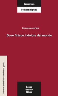 Dove finisce il dolore del mondo - Librerie.coop