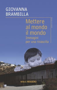 Mettere al mondo il mondo - Librerie.coop