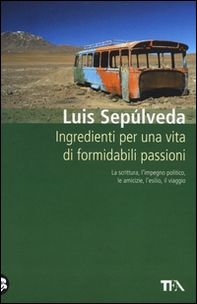 Ingredienti per una vita di formidabili passioni - Librerie.coop Ingredienti per una vita di formidabili passioni - Librerie.coop