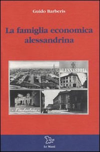 La famiglia economica alessandrina - Librerie.coop