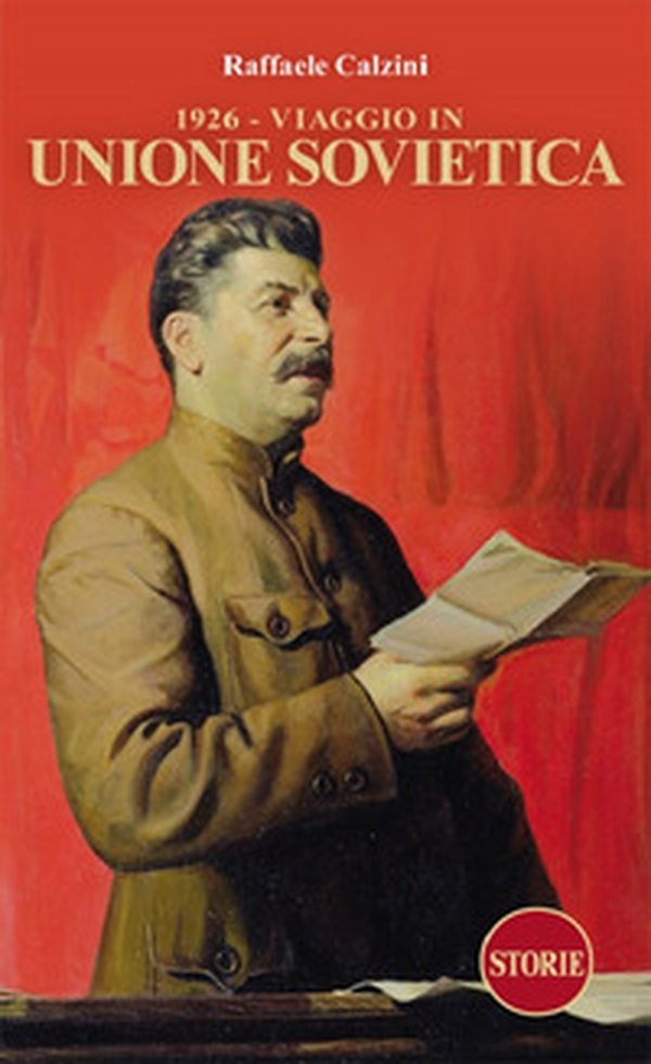 1926 - Viaggio in Unione Sovietica - Librerie.coop 1926 - Viaggio in Unione Sovietica - Librerie.coop